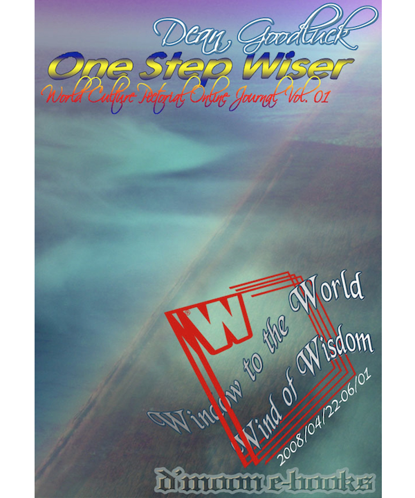 One Step Wiser - World Culture Pictorial Online Journal Vol. 01 One Step Wiser - World Culture Pictorial Online Journal Vol. 01